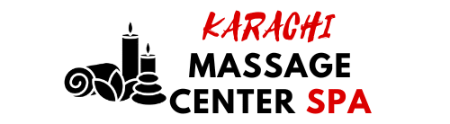 Massage & Spa in Karachi | Best Massage in Karachi With Extra Services