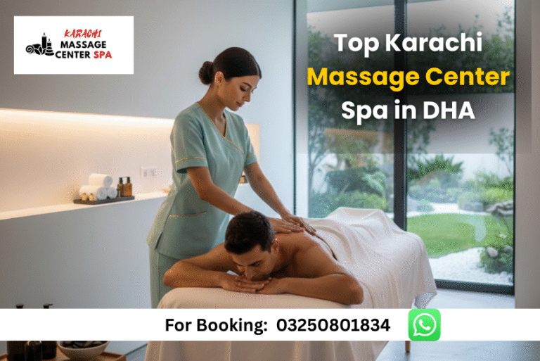 Read more about the article Top Karachi Massage Center – No.1 Best Spa in DHA 24/7