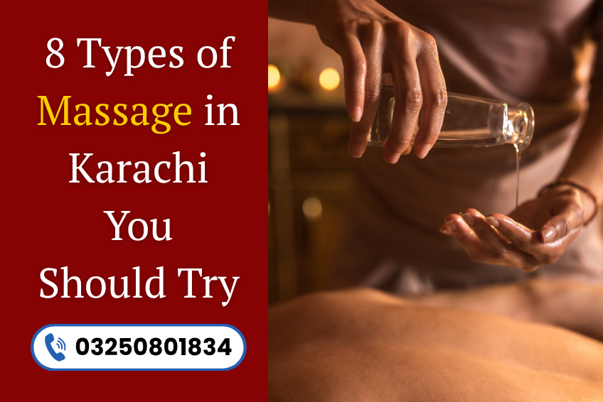 Read more about the article 8 Types of Massage in Karachi You Should Try